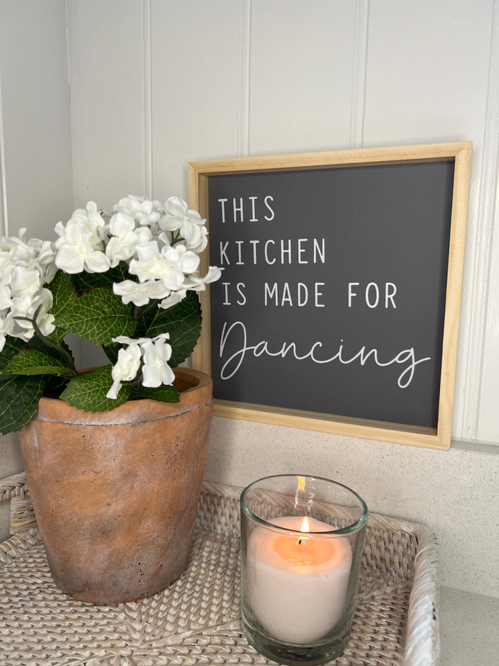 This Kitchen Is Made For Dancing' Framed Sign 20cm